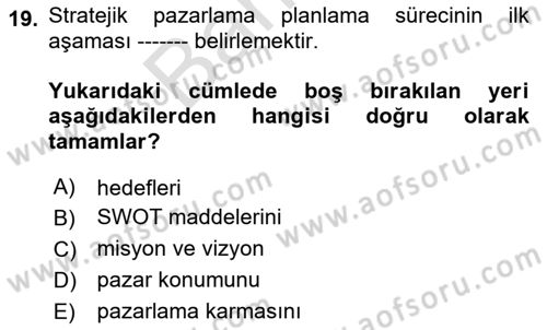 Tarımsal Pazarlama Dersi 2024 - 2025 Yılı (Final) Dönem Sonu Sınav Soruları 19. Soru