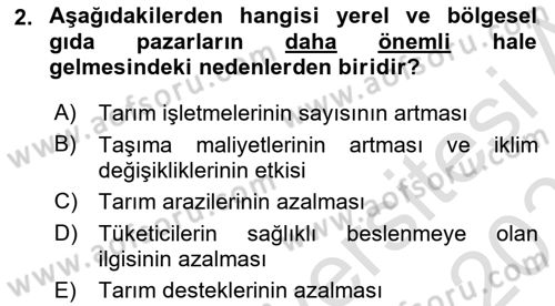 Tarımsal Pazarlama Dersi 2024 - 2025 Yılı (Final) Dönem Sonu Sınav Soruları 2. Soru