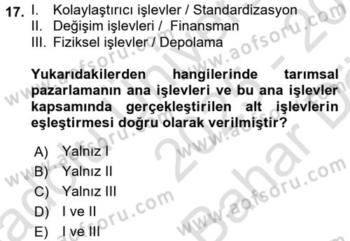 Tarımsal Pazarlama Dersi 2025 - 2026 Yılı (Vize) Ara Sınav Soruları 17. Soru