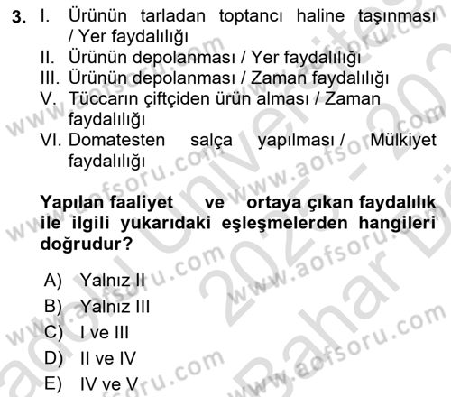 Tarımsal Pazarlama Dersi 2025 - 2026 Yılı (Vize) Ara Sınav Soruları 3. Soru
