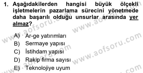 Tarımsal Pazarlama Dersi 2025 - 2026 Yılı (Final) Dönem Sonu Sınav Soruları 1. Soru