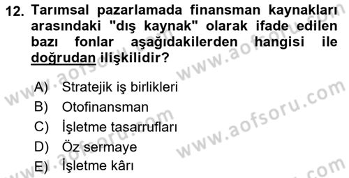 Tarımsal Pazarlama Dersi 2025 - 2026 Yılı (Final) Dönem Sonu Sınav Soruları 12. Soru