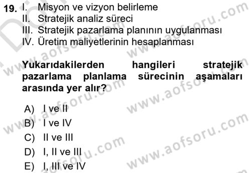 Tarımsal Pazarlama Dersi 2025 - 2026 Yılı (Final) Dönem Sonu Sınav Soruları 19. Soru