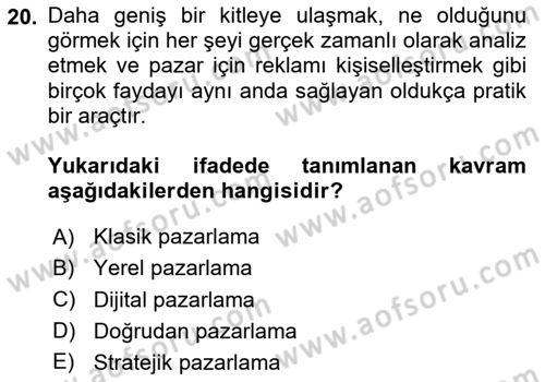 Tarımsal Pazarlama Dersi 2025 - 2026 Yılı (Final) Dönem Sonu Sınav Soruları 20. Soru