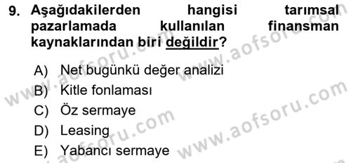 Tarımsal Pazarlama Dersi 2025 - 2026 Yılı (Final) Dönem Sonu Sınav Soruları 9. Soru