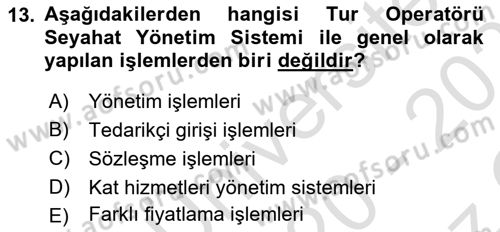 Turizmde Otomasyon Sistemleri Dersi 2020 - 2021 Yılı Yaz Okulu Sınav Soruları 13. Soru