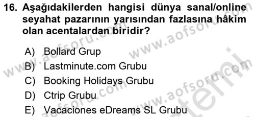 Turizmde Otomasyon Sistemleri Dersi 2020 - 2021 Yılı Yaz Okulu Sınav Soruları 16. Soru
