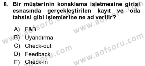 Turizmde Otomasyon Sistemleri Dersi Ara Sınavı Deneme Sınav Soruları 8. Soru