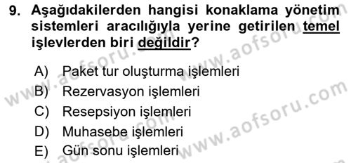 Turizmde Otomasyon Sistemleri Dersi 2021 - 2022 Yılı (Vize) Ara Sınav Soruları 9. Soru