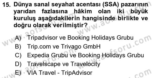 Turizmde Otomasyon Sistemleri Dersi 2021 - 2022 Yılı (Final) Dönem Sonu Sınav Soruları 15. Soru