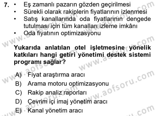 Turizmde Otomasyon Sistemleri Dersi 2021 - 2022 Yılı (Final) Dönem Sonu Sınav Soruları 7. Soru