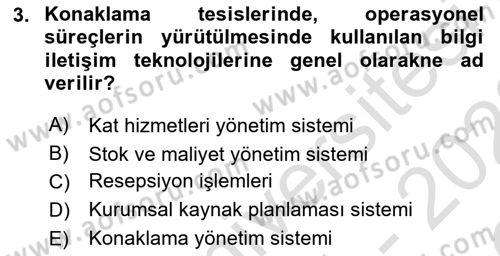Turizmde Otomasyon Sistemleri Dersi 2021 - 2022 Yılı Yaz Okulu Sınav Soruları 3. Soru
