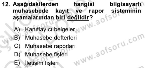 Turizmde Otomasyon Sistemleri Dersi Ara Sınavı Deneme Sınav Soruları 12. Soru
