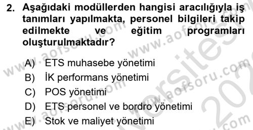 Turizmde Otomasyon Sistemleri Dersi 2022 - 2023 Yılı (Vize) Ara Sınav Soruları 2. Soru