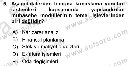 Turizmde Otomasyon Sistemleri Dersi Ara Sınavı Deneme Sınav Soruları 5. Soru