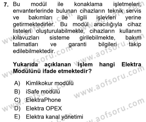 Turizmde Otomasyon Sistemleri Dersi 2022 - 2023 Yılı (Vize) Ara Sınav Soruları 7. Soru