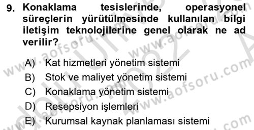 Turizmde Otomasyon Sistemleri Dersi Ara Sınavı Deneme Sınav Soruları 9. Soru