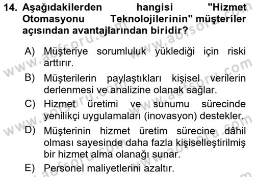 Turizmde Otomasyon Sistemleri Dersi 2022 - 2023 Yılı (Final) Dönem Sonu Sınav Soruları 14. Soru