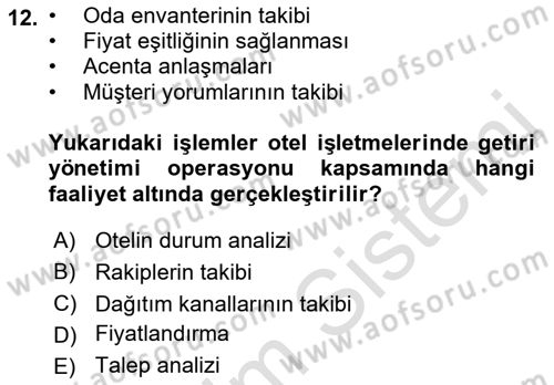 Turizmde Otomasyon Sistemleri Dersi 2022 - 2023 Yılı Yaz Okulu Sınav Soruları 12. Soru