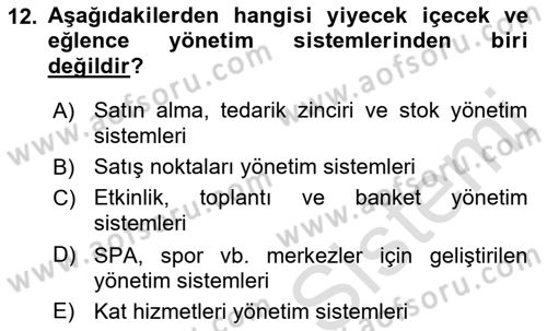 Turizmde Otomasyon Sistemleri Dersi 2023 - 2024 Yılı (Vize) Ara Sınav Soruları 12. Soru
