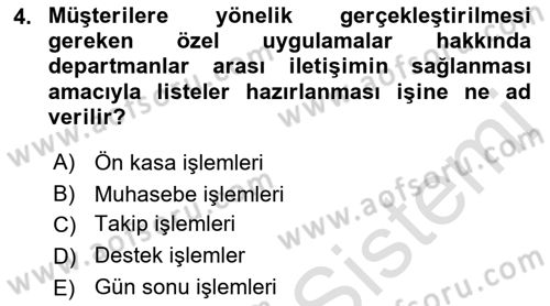 Turizmde Otomasyon Sistemleri Dersi Ara Sınavı Deneme Sınav Soruları 4. Soru