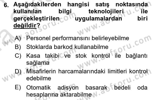 Turizmde Otomasyon Sistemleri Dersi Ara Sınavı Deneme Sınav Soruları 6. Soru