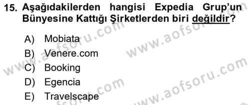 Turizmde Otomasyon Sistemleri Dersi 2023 - 2024 Yılı (Final) Dönem Sonu Sınav Soruları 15. Soru