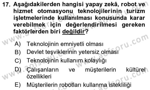 Turizmde Otomasyon Sistemleri Dersi 2023 - 2024 Yılı (Final) Dönem Sonu Sınav Soruları 17. Soru