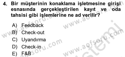 Turizmde Otomasyon Sistemleri Dersi 2023 - 2024 Yılı (Final) Dönem Sonu Sınav Soruları 4. Soru