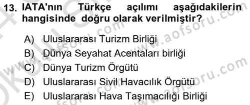Turizmde Otomasyon Sistemleri Dersi 2023 - 2024 Yılı Yaz Okulu Sınav Soruları 13. Soru