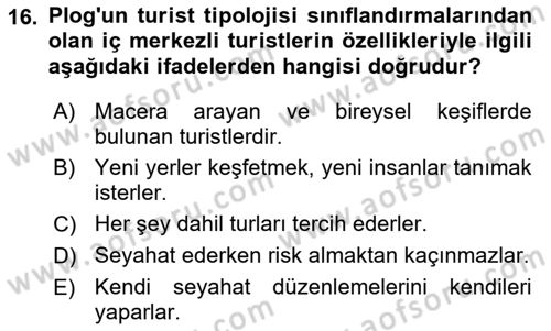 Turist Davranışı Dersi 2021 - 2022 Yılı (Vize) Ara Sınav Soruları 16. Soru
