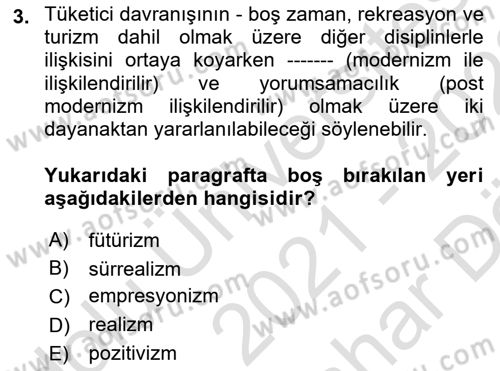 Turist Davranışı Dersi 2021 - 2022 Yılı (Vize) Ara Sınav Soruları 3. Soru