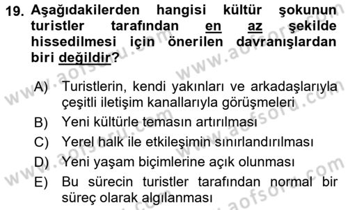 Turist Davranışı Dersi 2022 - 2023 Yılı Yaz Okulu Sınav Soruları 19. Soru