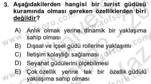 Turist Davranışı Dersi 2022 - 2023 Yılı Yaz Okulu Sınav Soruları 3. Soru