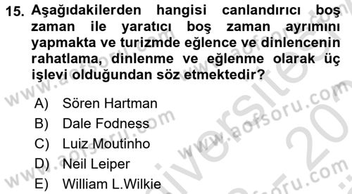 Turist Davranışı Dersi 2023 - 2024 Yılı (Vize) Ara Sınav Soruları 15. Soru