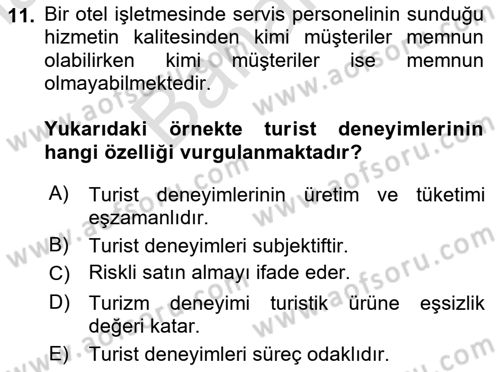 Turist Davranışı Dersi 2023 - 2024 Yılı (Final) Dönem Sonu Sınav Soruları 11. Soru