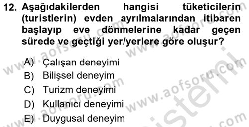 Turist Davranışı Dersi 2023 - 2024 Yılı (Final) Dönem Sonu Sınav Soruları 12. Soru