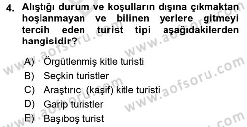 Turist Davranışı Dersi 2023 - 2024 Yılı (Final) Dönem Sonu Sınav Soruları 4. Soru