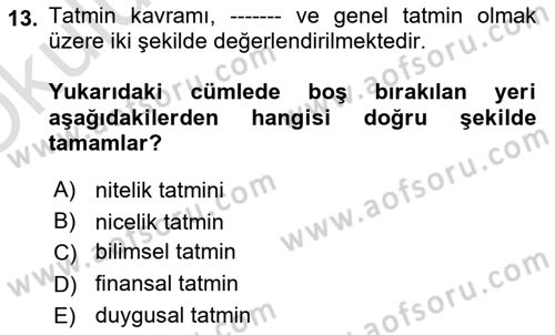 Turist Davranışı Dersi 2023 - 2024 Yılı Yaz Okulu Sınav Soruları 13. Soru