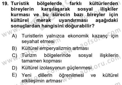 Turist Davranışı Dersi 2024 - 2025 Yılı (Final) Dönem Sonu Sınav Soruları 19. Soru
