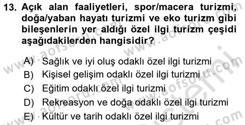 Özel İlgi Turizm Dersi 2023 - 2024 Yılı (Vize) Ara Sınav Soruları 13. Soru