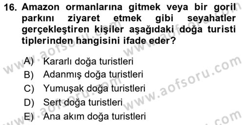 Özel İlgi Turizm Dersi 2023 - 2024 Yılı (Vize) Ara Sınav Soruları 16. Soru