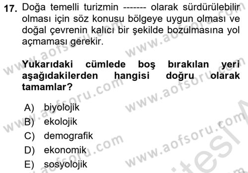 Özel İlgi Turizm Dersi 2023 - 2024 Yılı (Vize) Ara Sınav Soruları 17. Soru