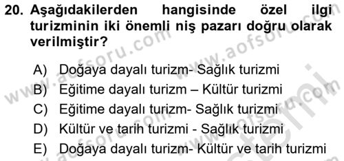Özel İlgi Turizm Dersi 2023 - 2024 Yılı (Vize) Ara Sınav Soruları 20. Soru