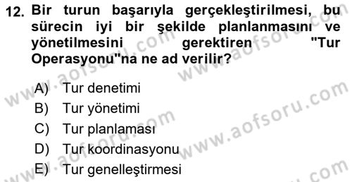 Turist Rehberliği Dersi 2020 - 2021 Yılı Yaz Okulu Sınav Soruları 12. Soru