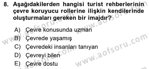 Turist Rehberliği Dersi 2020 - 2021 Yılı Yaz Okulu Sınav Soruları 8. Soru