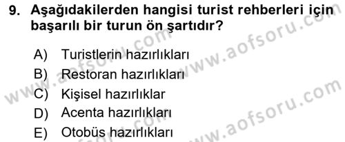 Turist Rehberliği Dersi 2020 - 2021 Yılı Yaz Okulu Sınav Soruları 9. Soru