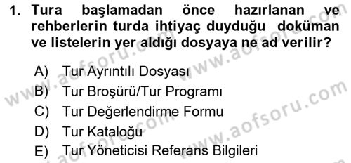 Turist Rehberliği Dersi 2021 - 2022 Yılı (Vize) Ara Sınav Soruları 1. Soru