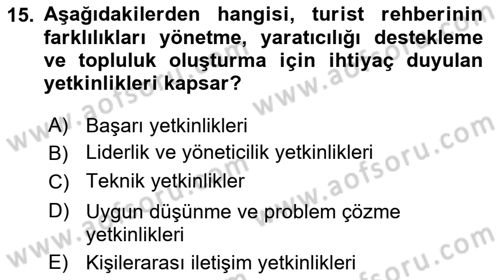 Turist Rehberliği Dersi 2021 - 2022 Yılı (Vize) Ara Sınav Soruları 15. Soru