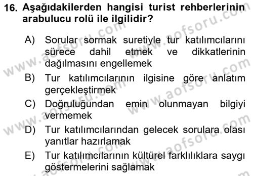 Turist Rehberliği Dersi 2021 - 2022 Yılı (Vize) Ara Sınav Soruları 16. Soru
